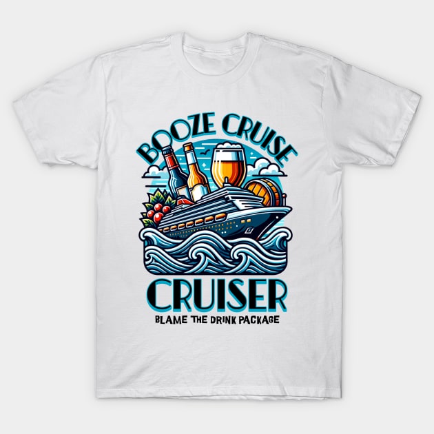 Booze cruise 2024 T-Shirt by BankaiChu